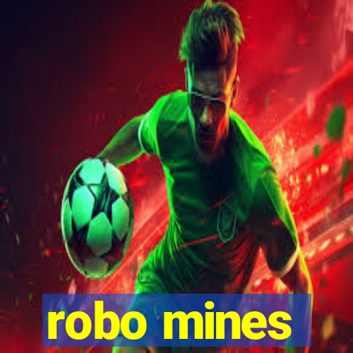 robo mines